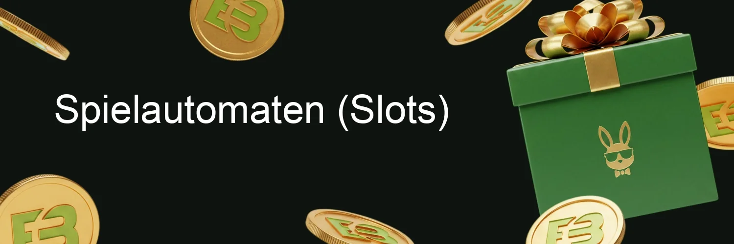 Spielautomaten (Slots)